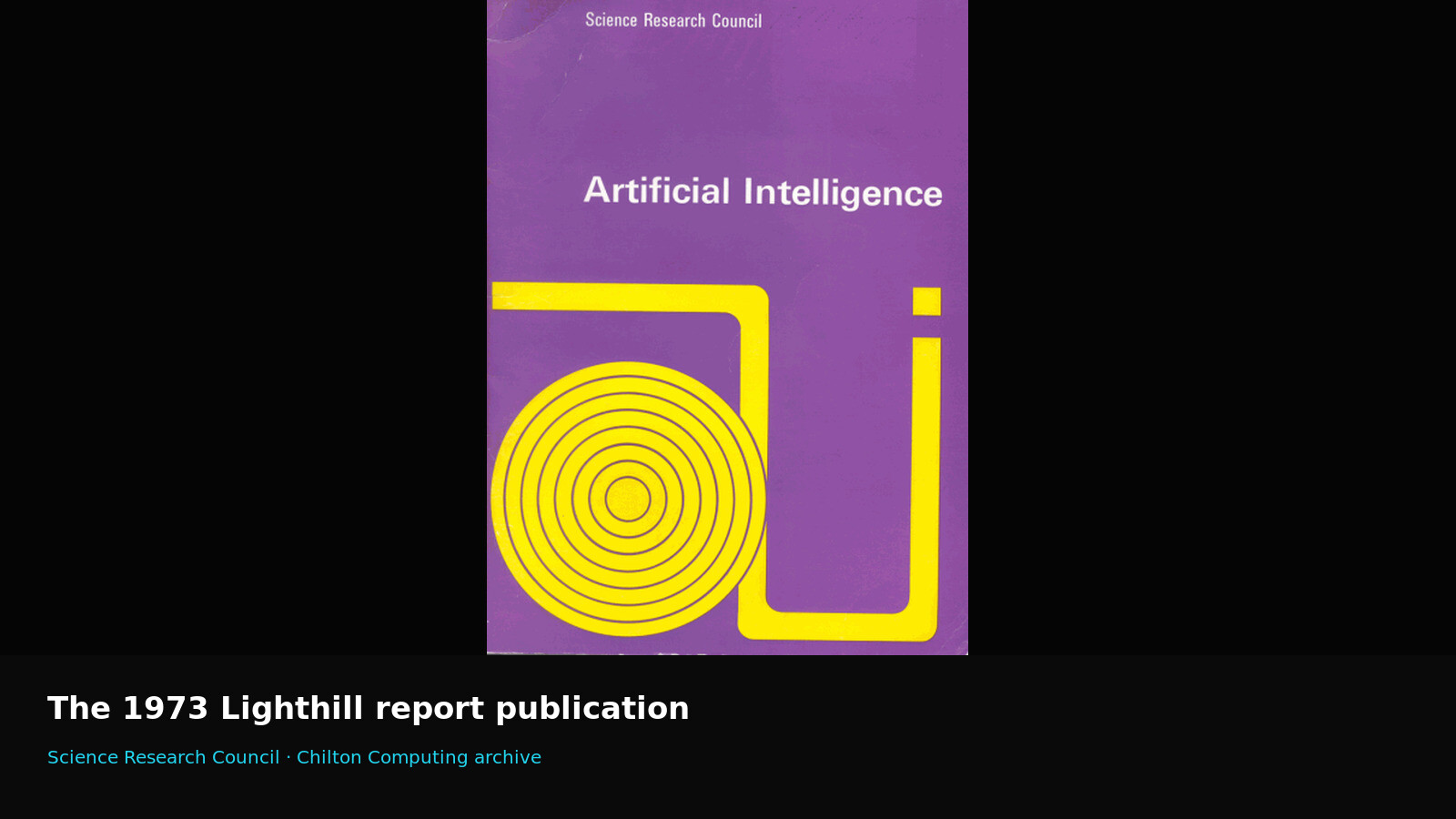The 1973 Lighthill report publication